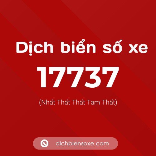 Ý nghĩa biển số xe 17737 là gì?