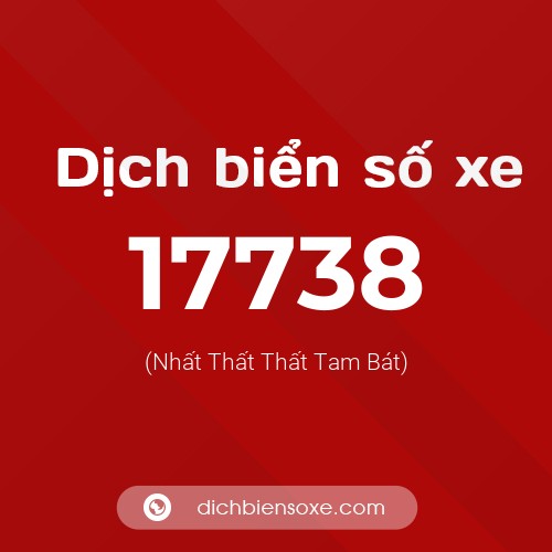 Ý nghĩa biển số xe 17738 là gì?