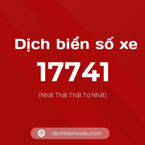 Ý nghĩa biển số xe 17741 là gì?