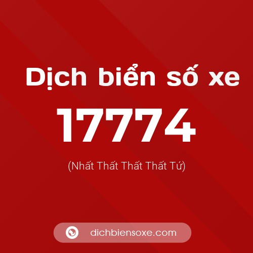 Ý nghĩa biển số xe 17774 là gì?