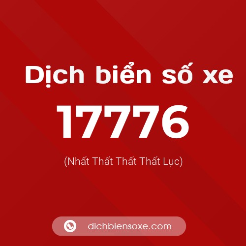 Ý nghĩa biển số xe 17776 là gì?