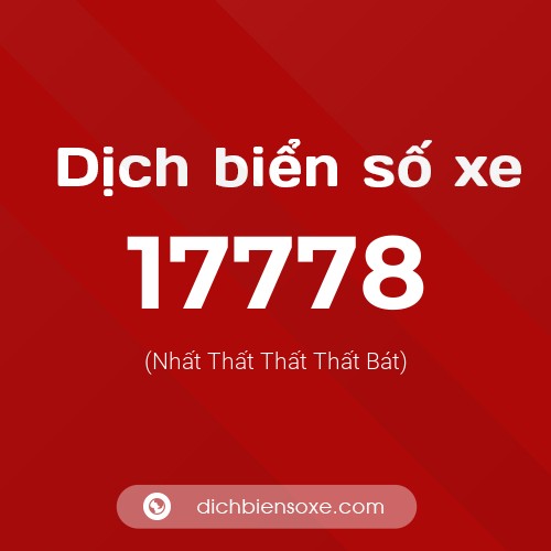 Ý nghĩa biển số xe 17778 là gì?