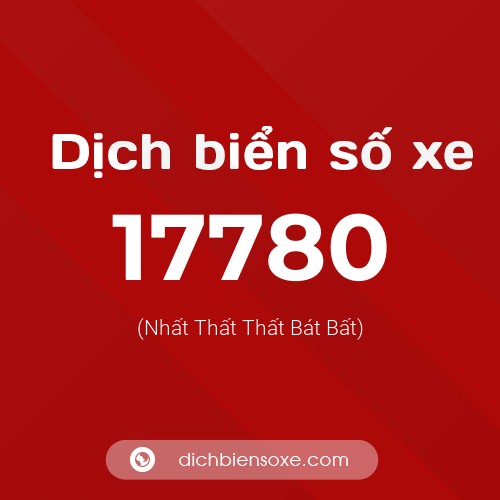 Ý nghĩa biển số xe 17780 là gì?