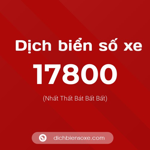 Ý nghĩa biển số xe 17800 là gì?