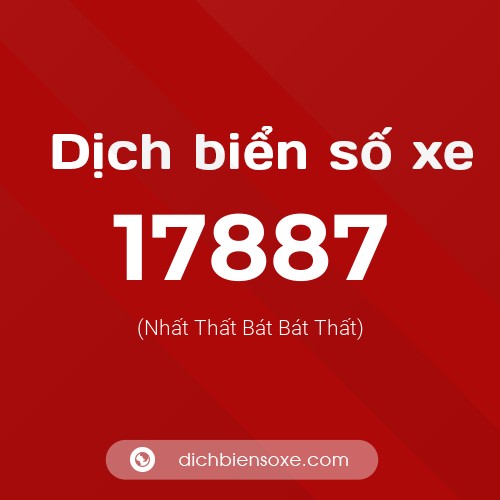 Ý nghĩa biển số xe 17887 là gì?