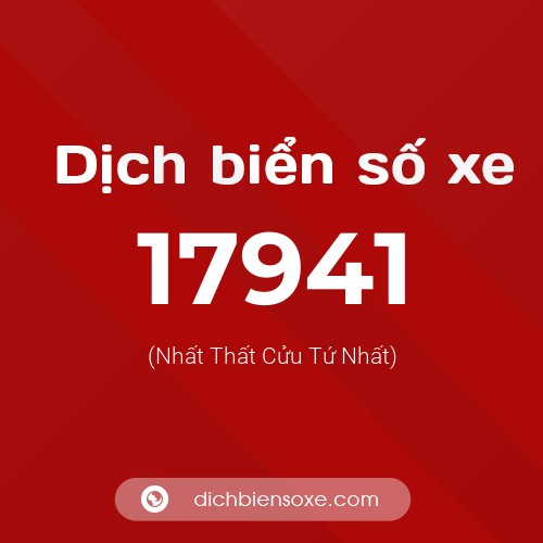 Ý nghĩa biển số xe 17941 là gì?
