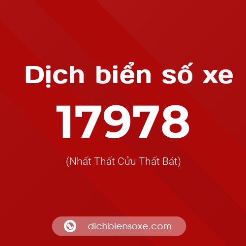 Ý nghĩa biển số xe 17978 là gì?