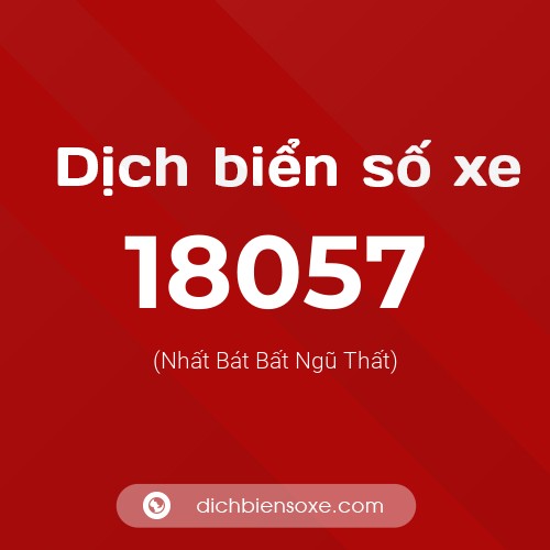 Ý nghĩa biển số xe 18057 là gì?