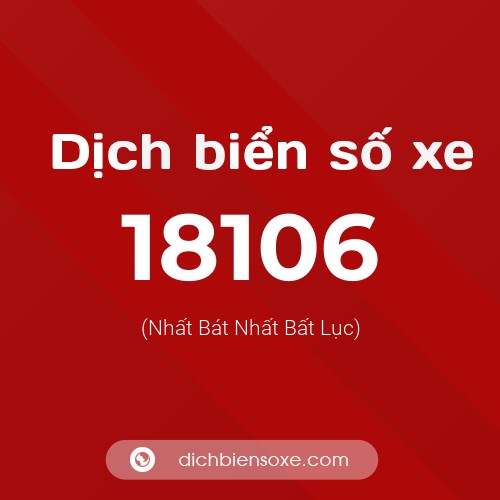 Ý nghĩa biển số xe 18106 là gì?