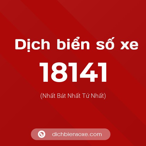 Ý nghĩa biển số xe 18141 là gì?