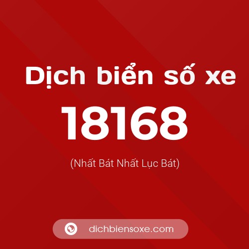 Ý nghĩa biển số xe 18168 là gì?