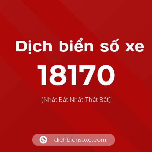 Ý nghĩa biển số xe 18170 là gì?