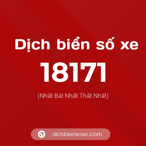 Ý nghĩa biển số xe 18171 là gì?
