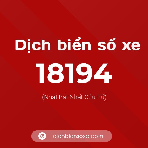 Ý nghĩa biển số xe 18194 là gì?