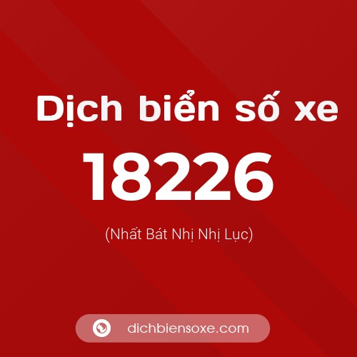 Ý nghĩa biển số xe 18226 là gì?