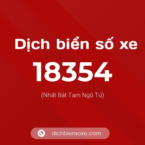 Ý nghĩa biển số xe 18354 là gì?