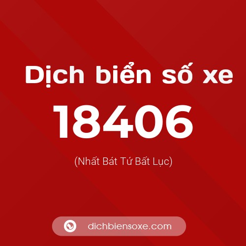 Ý nghĩa biển số xe 18406 là gì?