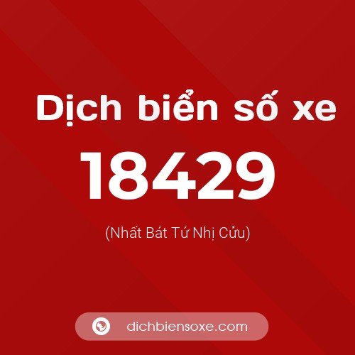 Ý nghĩa biển số xe 18429 là gì?