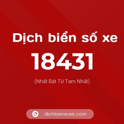 Ý nghĩa biển số xe 18431 là gì?