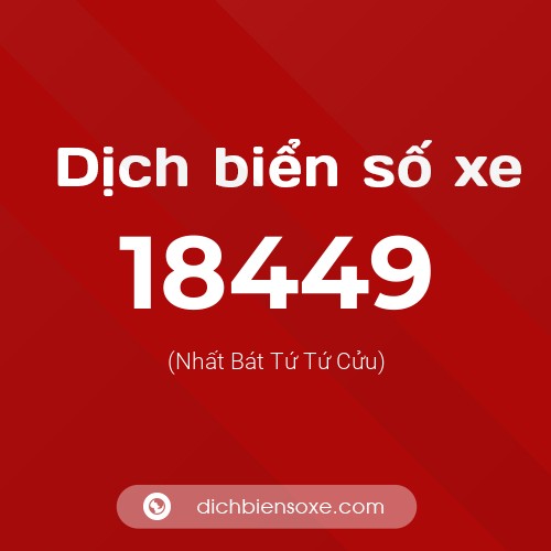 Ý nghĩa biển số xe 18449 là gì?