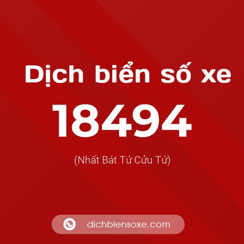 Ý nghĩa biển số xe 18494 là gì?