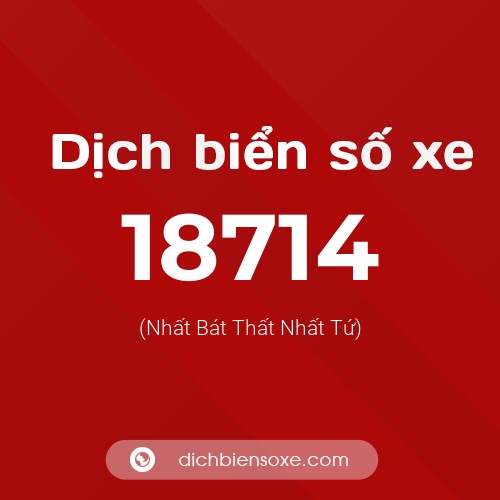Ý nghĩa biển số xe 18714 là gì?