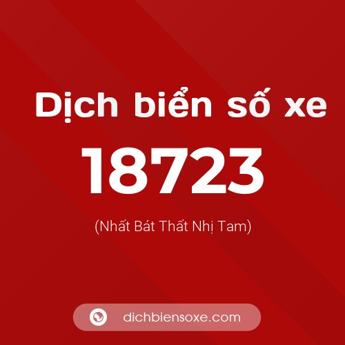 Ý nghĩa biển số xe 18723 là gì?