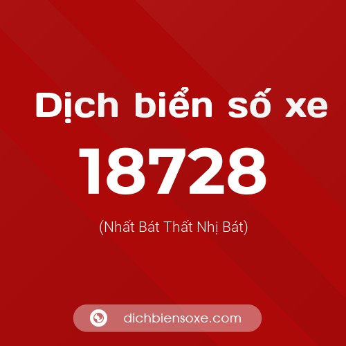 Ý nghĩa biển số xe 18728 là gì?