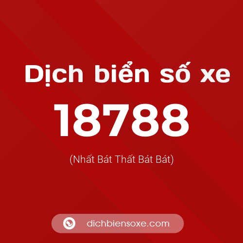 Ý nghĩa biển số xe 18788 là gì?