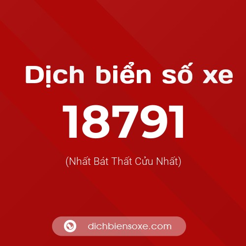 Ý nghĩa biển số xe 18791 là gì?