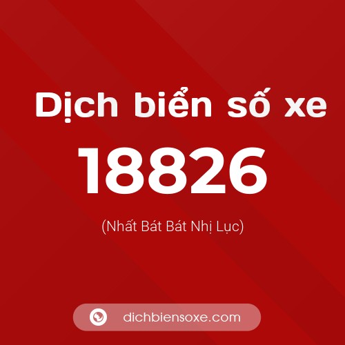 Ý nghĩa biển số xe 18826 là gì?