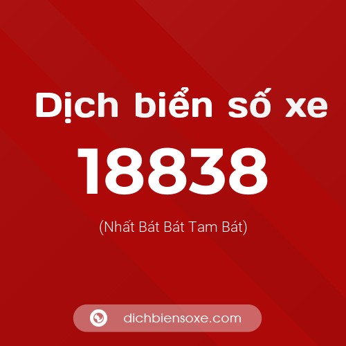 Ý nghĩa biển số xe 18838 là gì?