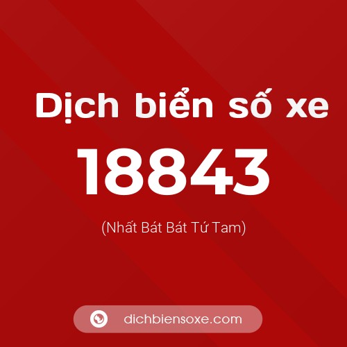 Ý nghĩa biển số xe 18843 là gì?