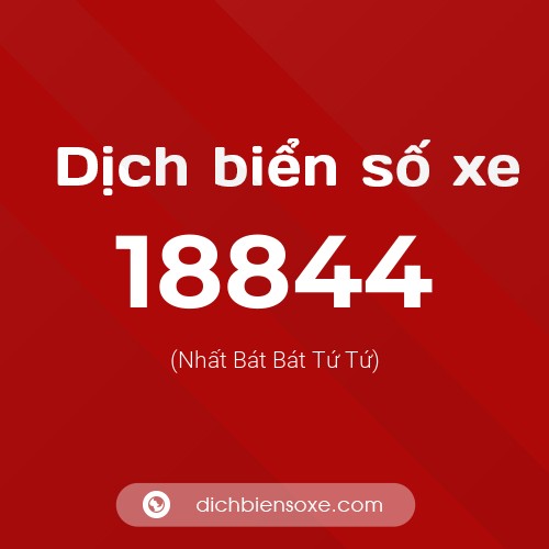 Ý nghĩa biển số xe 18844 là gì?