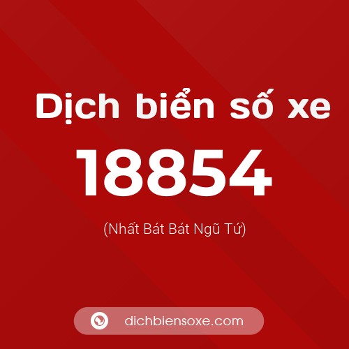 Ý nghĩa biển số xe 18854 là gì?