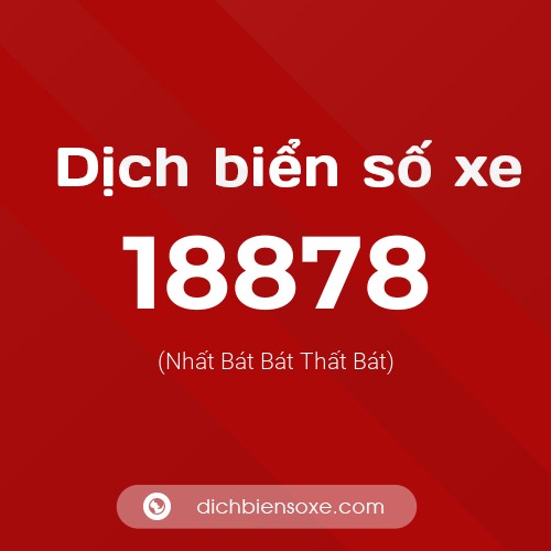Ý nghĩa biển số xe 18878 là gì?