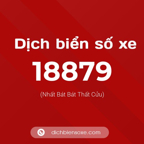 Ý nghĩa biển số xe 18879 là gì?