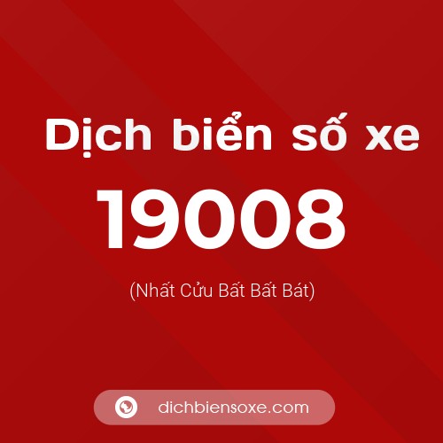 Ý nghĩa biển số xe 19008 là gì?