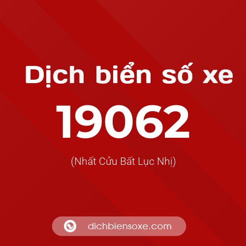 Ý nghĩa biển số xe 19062 là gì?