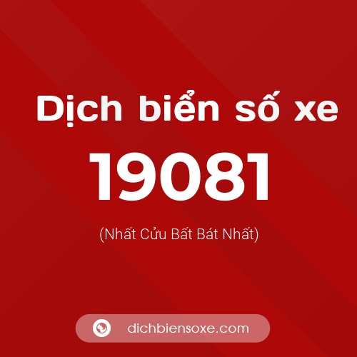 Ý nghĩa biển số xe 19081 là gì?
