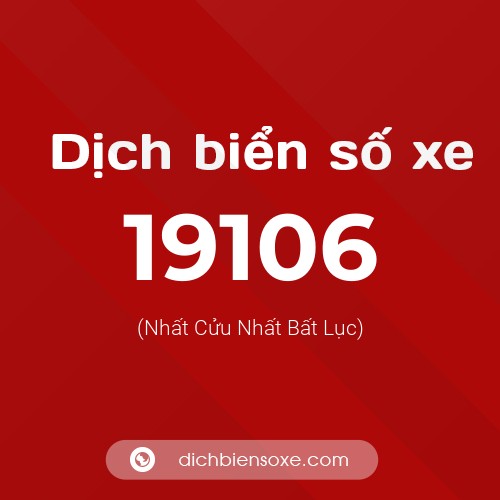 Ý nghĩa biển số xe 19106 là gì?