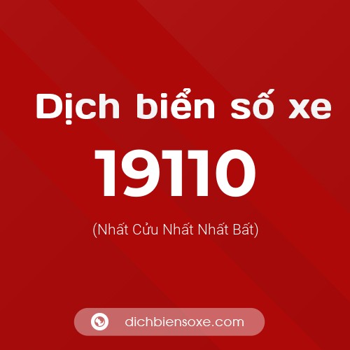 Ý nghĩa biển số xe 19110 là gì?