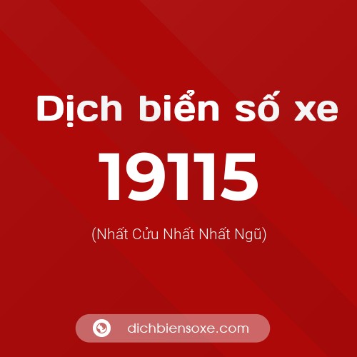 Ý nghĩa biển số xe 19115 là gì?