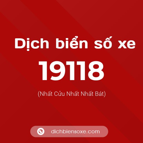 Ý nghĩa biển số xe 19118 là gì?