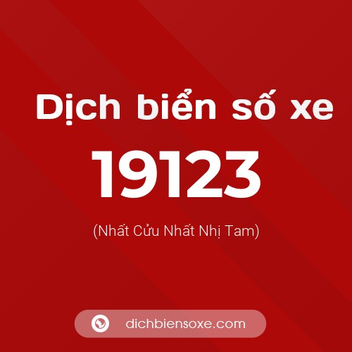 Ý nghĩa biển số xe 19123 là gì?