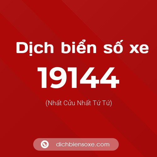 Ý nghĩa biển số xe 19144 là gì?