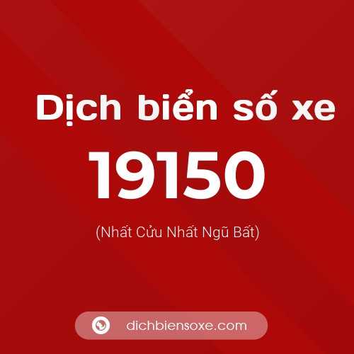 Ý nghĩa biển số xe 19150 là gì?