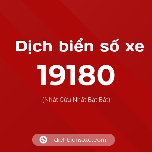 Ý nghĩa biển số xe 19180 là gì?