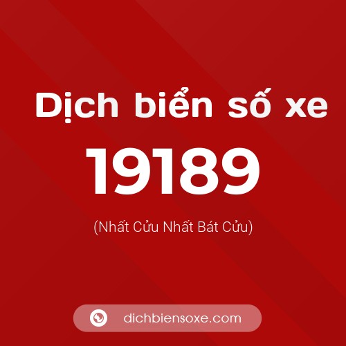 Ý nghĩa biển số xe 19189 là gì?