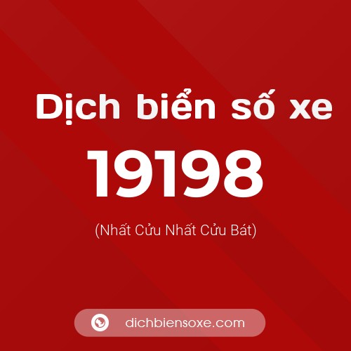 Ý nghĩa biển số xe 19198 là gì?
